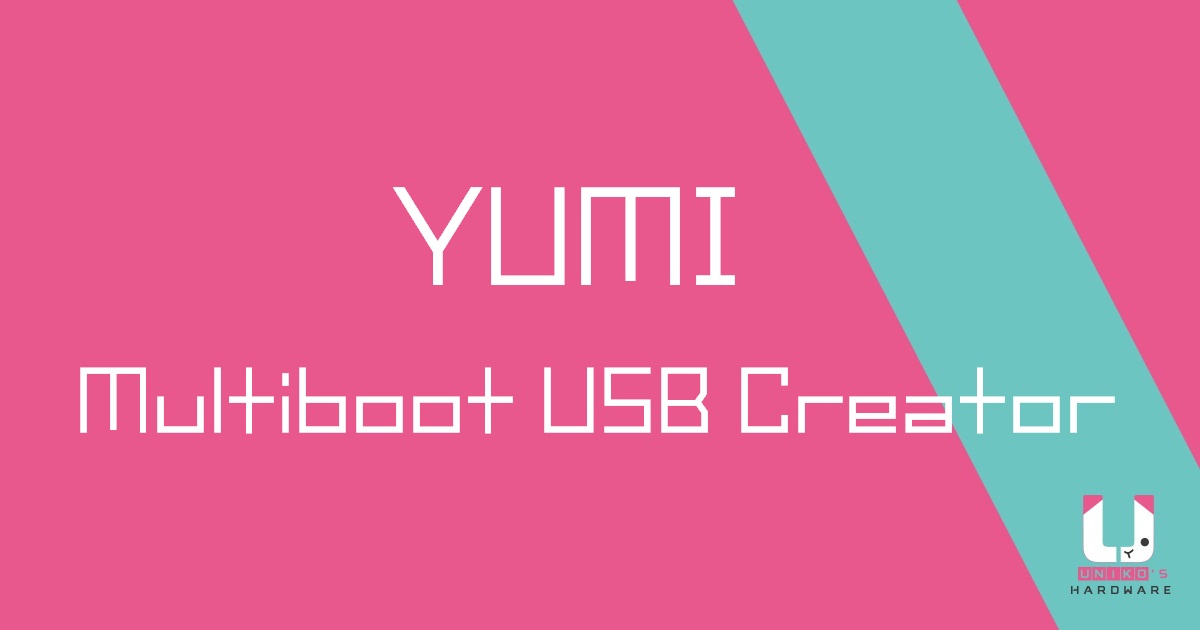 Yumi Multiboot Usb Creator Windows 10