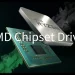 AMD Chipset Driver 7.04.09.545 晶片組驅動更新重點整理