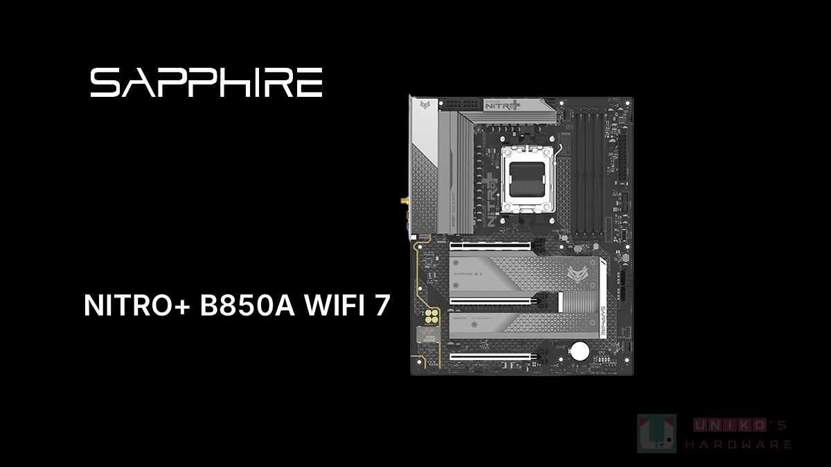 SAPPHIRE 主機板回歸！全新 NITRO+B850A WIFI 7 釋放尖端連線效能