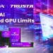 突破 GPU 極限!威剛 TRUSTA AI Scaler 記憶體儲存方案助力企業降低成本