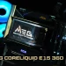 MSI MEG CORELIQUID E15 360 旗艦級一體式水冷散熱器開箱評測